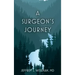 A Surgeon's Journey