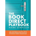 The Book Direct Playbook: Say Goodbye to OTAs with Proven Marketing Tactics to Boost Direct Bookings