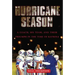 Hurricane Season: A Coach, His Team, and Their Triumph in the Time of Katrina