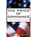 The Price of Dominance: The New Weapons of Mas Destruction and Their Challenge to American Leadership