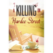 A Killing On Hardee Street
