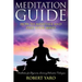 Meditation Guide: How to Meditate and Free Your Mind