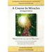 A Course in Miracles Abridged Edition: What if we all go to Heaven?