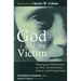 God and the Victim: Theological Reflections on Evil, Victimization, Justice, and Forgiveness