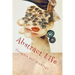 Abstract Life: Art and More