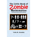 The Little Book of Zombie Mathematics: 25 Zombie-based Maths Problems