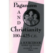 Paganism and Christianity 100-425 C.E.
