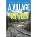 A village between