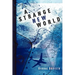 A Strange New World