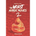 The Worst Horror Movies 2