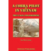 A Cobra Pilot in Vietnam: True Tales and Otherwise