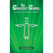 The Greatest Gospel: A Unified Four Gospel Harmony