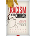 Racism in the Church; Kill the Root, Destroy the Tree