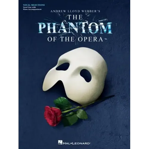 The Phantom of the Opera: Broadway Singer's Edition