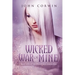 Wicked War of Mine: Book Nine of the Overworld Chronicles