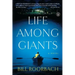 Life Among Giants