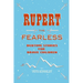 Rupert the Fearless: Bedtime Stories for Brave Children