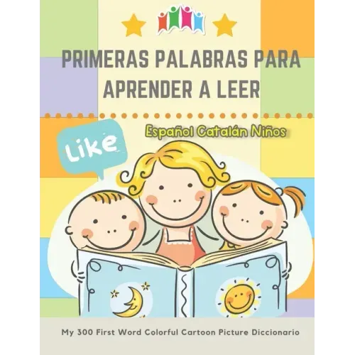 Primeras Palabras Para Aprender A Leer Español Catalán Niños. My 300 First Word Colorful Cartoon Picture Diccionario: Montessori. Ejercicios para apre