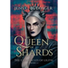 The Queen of Shards