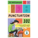 Punctuation 101: A Fiction Writer's Guide to Getting it Right