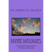 Divine Dialogues: 52 Spiritual Conversations to Enhance Your Life
