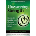 Unwavering Strength: Stories To Inspire You Through Challenging Times