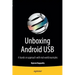 Unboxing Android USB: A Hands on Approach with Real World Examples