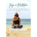 Yoga and Meditation: Practicing Yoga and Meditation Without Compromising Your Faith and Beliefs