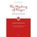 The Mystery of Prayer: The Ascension of the Wayfarers and the Prayer of the Gnostics