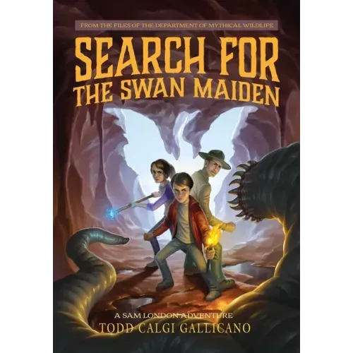 Search for the Swan Maiden: A Sam London Adventure