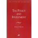 Tax Policy and Investment