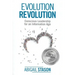 Evolution Revolution: Conscious Leadership for an Information Age