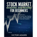 Stock Market Investing and Trading for Beginners (2 Manuscripts in 1): Options trading Penny Stocks Day Trading Passive Income Cash Flow Value Investi