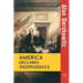 America Declares Independence