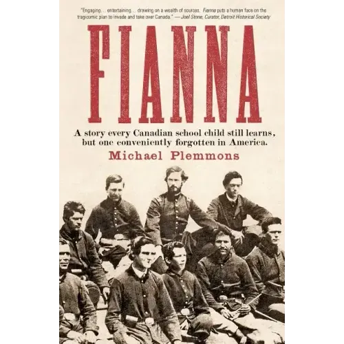 Fianna: A story every Canadian school child learns, but one conveniently forgotten in America.