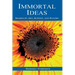 Immortal Ideas: Shared by Art, Science, and Nature