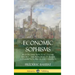 Economic Sophisms: An Introduction to Economic Theory, The Principles of Trade, Consumption, Prices and Taxation (Hardcover)