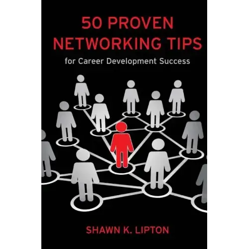 50 Proven Networking Tips for Career Development Success
