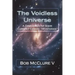 The Voidless Universe: A Discussion of Some Current Cosmic "Mysteries"