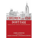 Children and Fish Don't Talk (Softcover)