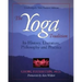 The Yoga Tradition: Its History, Literature, Philosophy and Practice