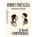Honor Y Fortaleza: Enfrentar La Vida Sola
