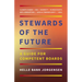 Stewards of the Future: A Guide for Competent Boards