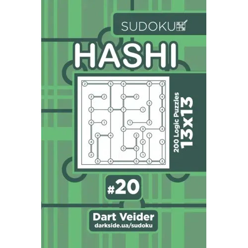 Sudoku Hashi - 200 Logic Puzzles 13x13 (Volume 20)