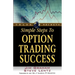 Simple Steps to Option Trading Success