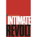 Intimate Revolt: The Powers and Limits of Psychoanalysis