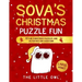 Sova's Christmas Puzzle Fun: 35 fun Christmas puzzles and activities for everyone