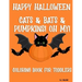 Happy Halloween Cats & Bats & Pumpkins! Oh My!: Coloring Book for Toddlers