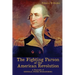 The Fighting Parson of the American Revolution: A Biography of General Peter Muhlenberg