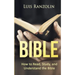 Bible: How to Read, Study, and Understand the Bible